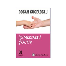 İçimizdeki Çocuk - Doğan Cüceloğlu