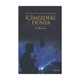 İÇİMİZDEKİ DÜNYA - DILAVER SELVI