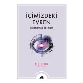 İçimizdeki Evren - Neil Turok