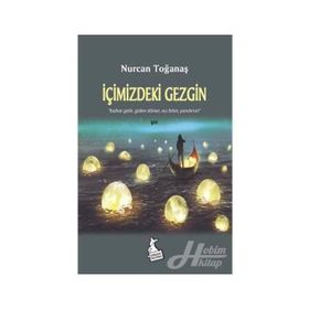 İçimizdeki Gezgin - Nurcan Toğanaş