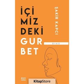 İçimizdeki Gurbet Şakir Kapcı