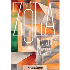 İçimizdeki Hayvan - Emile Zola