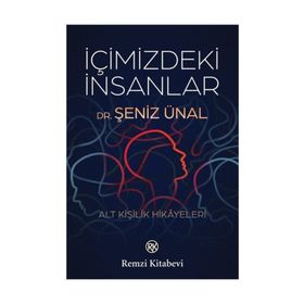 İçimizdeki İnsanlar - Şeniz Ünal
