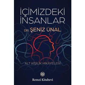 İçimizdeki İnsanlar - Şeniz Ünal
