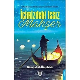 İçimizdeki Issız Mahşer - Nimetullah Ökçetekin