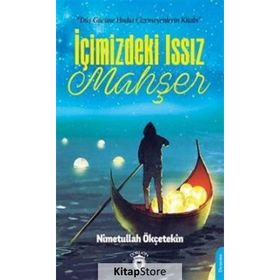 İçimizdeki Issız Mahşer - Nimetullah Ökçetekin