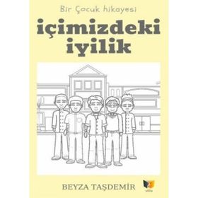 İçimizdeki Iyilik Beyza Taşdemir