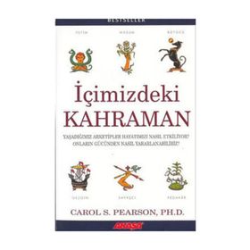 İçimizdeki Kahraman - Carol S. Pearson