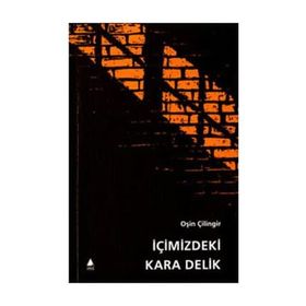 İÇİMİZDEKİ KARA DELIK - OŞİN ÇİLİNGİR (ISBN:9789757265474)