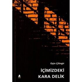 İÇİMİZDEKİ KARA DELIK - OŞİN ÇİLİNGİR (ISBN:9789757265474)