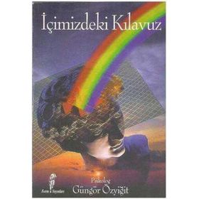 İçimizdeki Kılavuz Psikolog Güngör Özyiğit