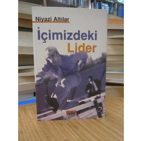 İçimizdeki Lider-Niyazi Altılar