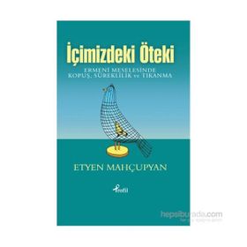 İçimizdeki Öteki - Etyen Mahçupyan