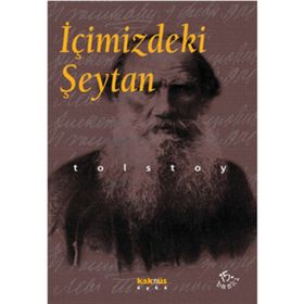 İçimizdeki Şeytan - Lev Nikolayeviç Tolstoy