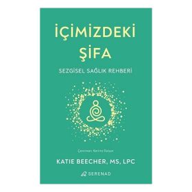 İçimizdeki Şifa Serenad Yayınevi
