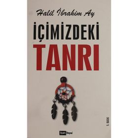 İçimizdeki Tanrı / Halil İbrahim Ay / Siyah Beyaz