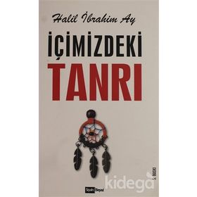 İçimizdeki Tanrı / Halil İbrahim Ay / Siyah Beyaz