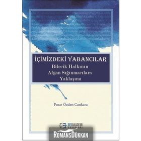 İçimizdeki Yabancılar - Pınar Özden Cankara