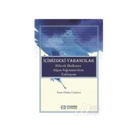 İçimizdeki Yabancılar - Pınar Özden Cankara