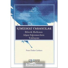 İçimizdeki Yabancılar - Pınar Özden Cankara