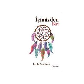İçimizden Biri - Berfin Aslı Özen
