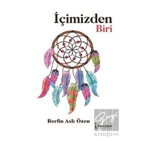 İçimizden Biri - Berfin Aslı Özen