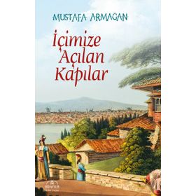 İçimize Açılan Kapılar - Hümayun Yayınları