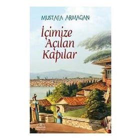İçimize Açılan Kapılar - Hümayun Yayınları
