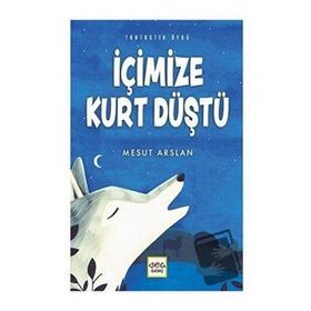 İçimize Kurt Düştü - Mesut Arslan