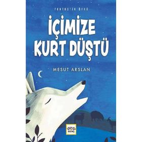 İçimize Kurt Düştü - Mesut Arslan