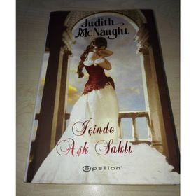 İÇİNDE AŞK SAKLI - JUDITH MCNAUGHT