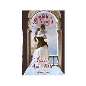 İÇİNDE AŞK SAKLI - JUDITH MCNAUGHT