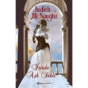 İÇİNDE AŞK SAKLI - JUDITH MCNAUGHT