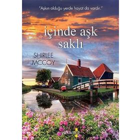 İÇİNDE AŞK SAKLI - JUDITH MCNAUGHT
