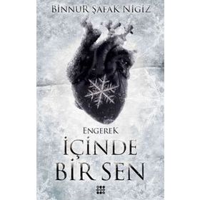 İçinde Bir Sen 1 - Engerek - Binnur Şafak Nigiz