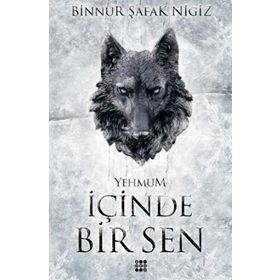 İçinde Bir Sen 3 Yehmum Binnur Şafak Nigiz Dokuz Yayınları