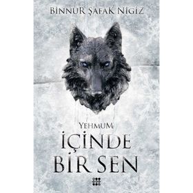İçinde Bir Sen 3 Yehmum Ciltli Binnur Şafak Nigiz