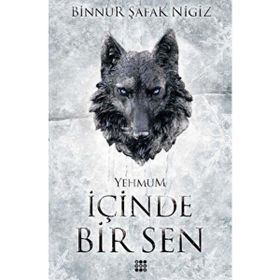 İçinde Bir Sen 3 Yehmum Ciltli Binnur Şafak Nigiz