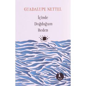 İçinde Doğduğum Beden