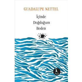 İçinde Doğduğum Beden