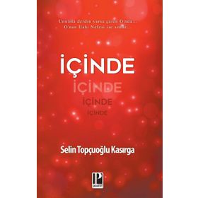 İçinde - Selin Topçuoğlu Kasırga