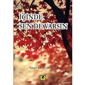 İçinde Sen De Varsın - Yusuf Kızılırmak