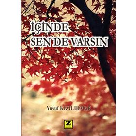 İçinde Sen De Varsın - Yusuf Kızılırmak