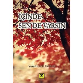İçinde Sen De Varsın - Yusuf Kızılırmak