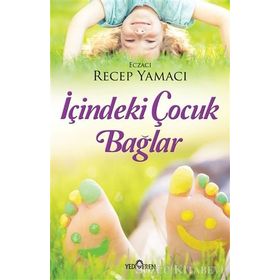 İçindeki Çocuk Bağlar - Recep Yamacı