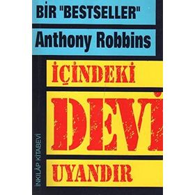 İçindeki Devi Uyandır - Anthony Robbins