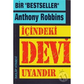 İçindeki Devi Uyandır - Anthony Robbins