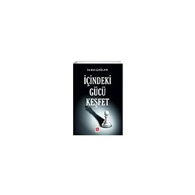 İçindeki Gücü Keşfet Ekin Yayınevi