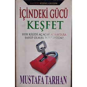İçindeki Gücü Keşfet - Mustafa Tarhan