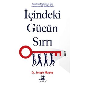 İçindeki Gücün Sırrı - Joseph Murphy